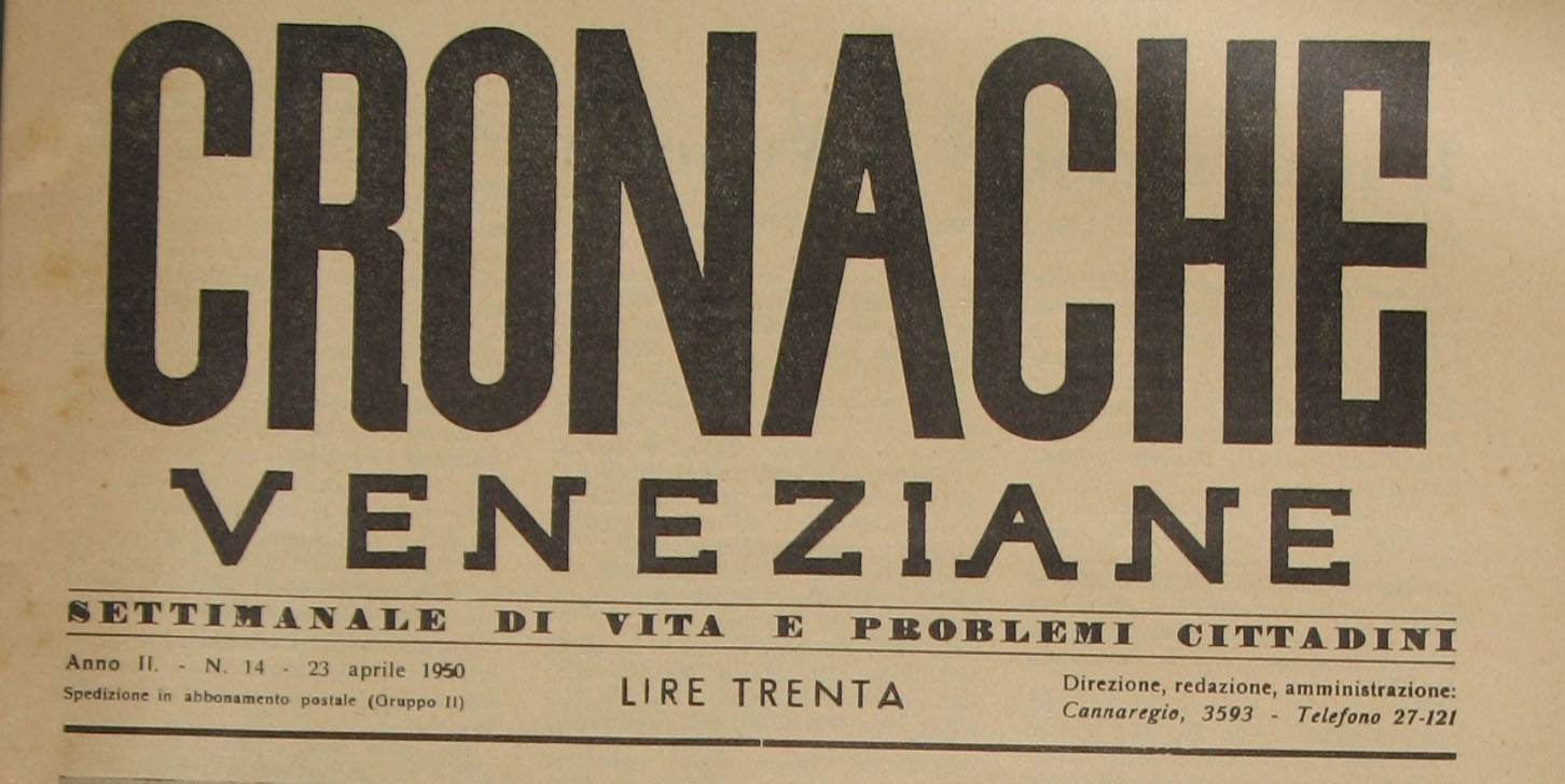 "Cronache veneziane", 1949-1950